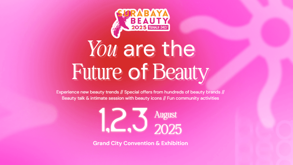 Seminggu Lagi Menuju Surabaya X Beauty 2025, Akan Ada Brand Apa Saja?