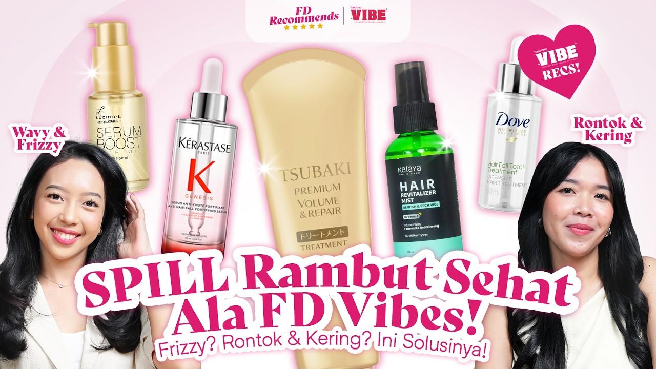 Punya Rambut Frizzy dan Rontok? Coba Rekomendasi Ini untuk Merawatnya!