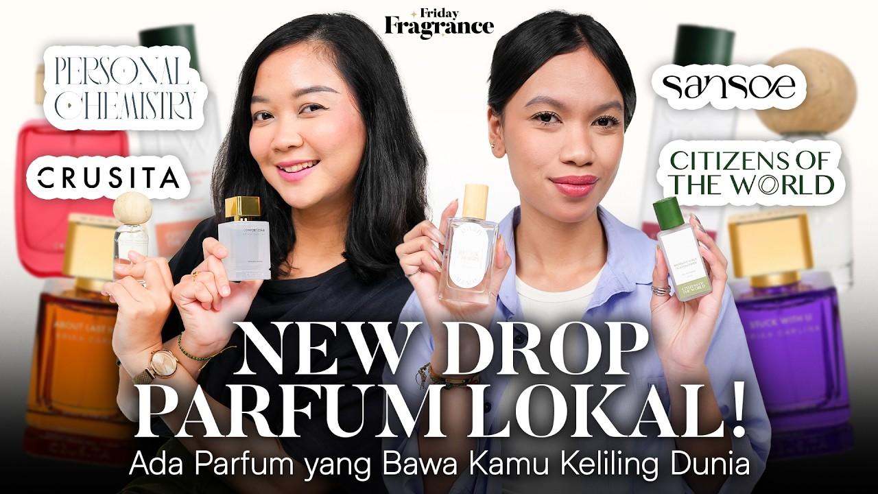 Mulai Bosan sama Parfum di Koleksimu? Cek Rilisan Parfum Lokal Terbaru ini!