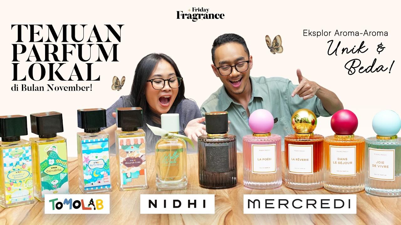 Deretan Parfum Lokal Terbaru yang Menarik untuk Dicoba Bulan Ini!