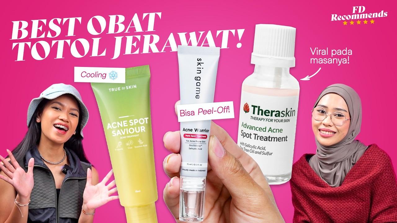 Ada Jerawat Membandel? 5 Rekomendasi Acne Spot Treatment ini Layak Dicoba