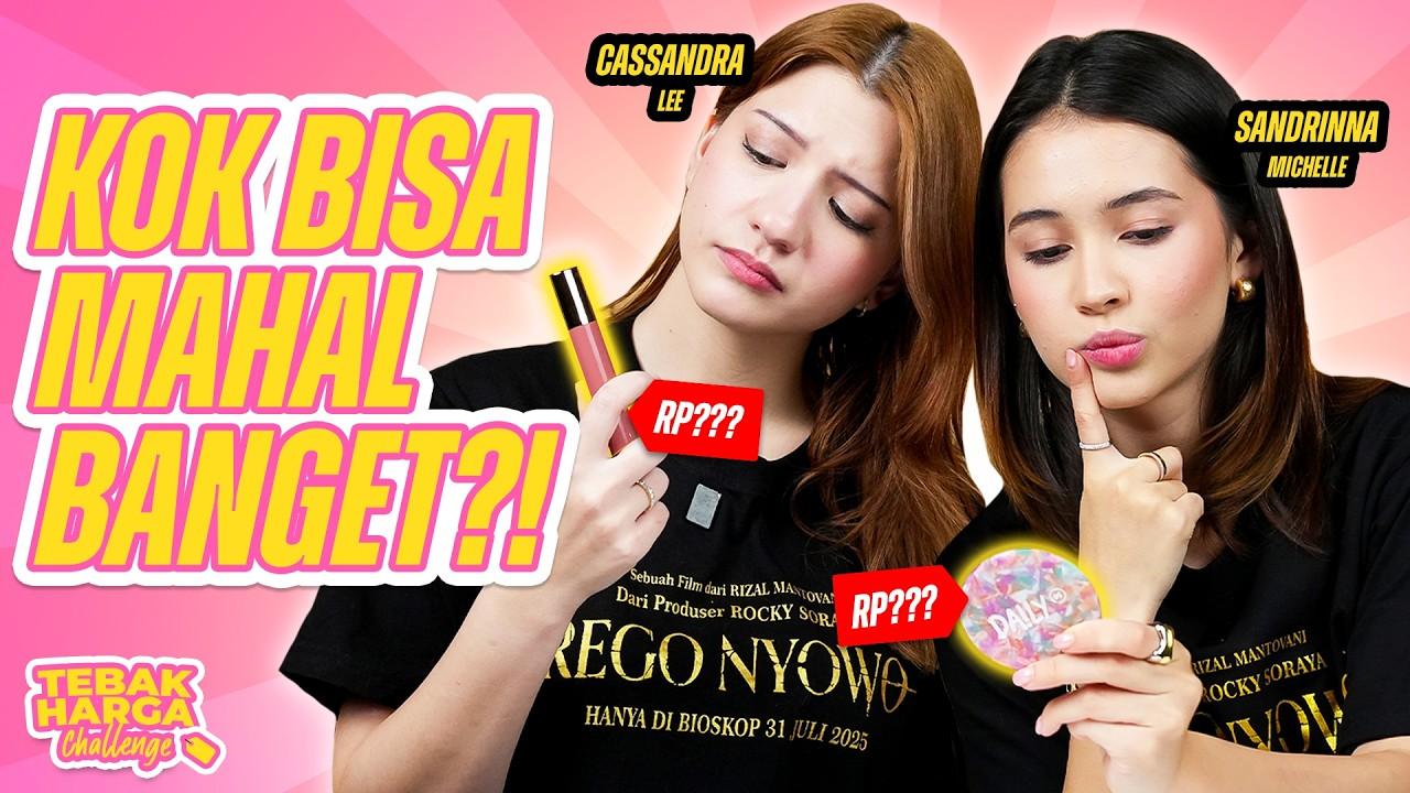 Cassandra Lee vs Sandrinna Michelle, Siapa yang Lebih Jago Tebak Harga?