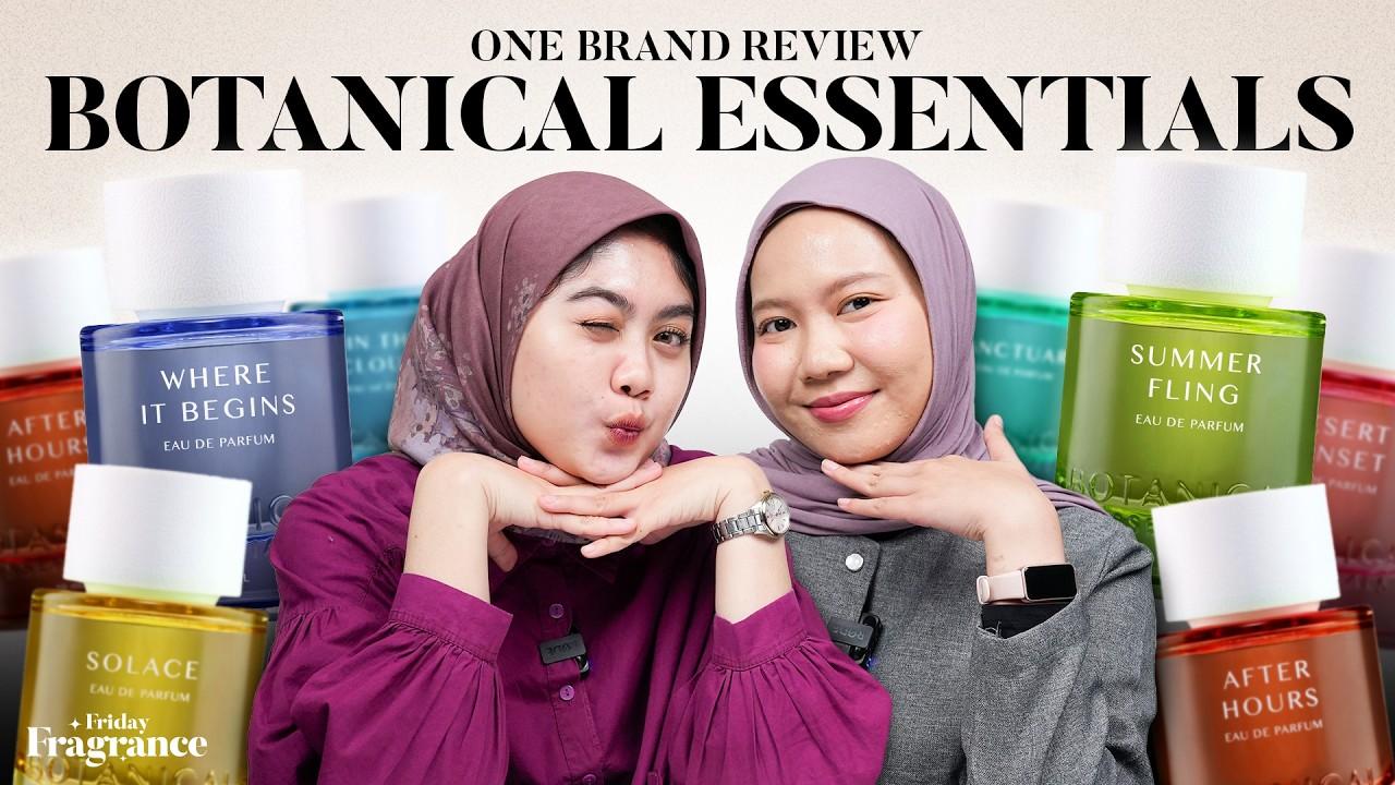 Review Lengkap Semua Varian Parfum Botanical Essentials