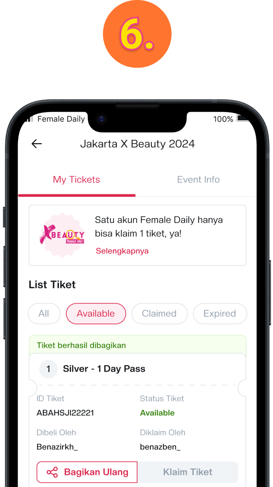 Tiket yang sama bisa kamu bagikan kembali dengan memilih button "Bagikan Ulang" selama status tiket masih Available (belum diklaim oleh orang lain)